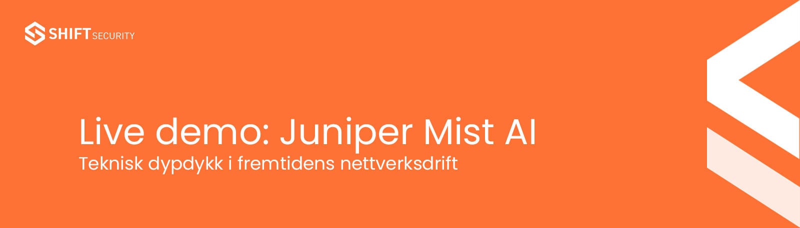 Live-demo-Juniper-Mist-AI26.-sept_webinar-toppbilde Live-demo-Juniper-Mist-AI26.-sept_webinar-toppbilde