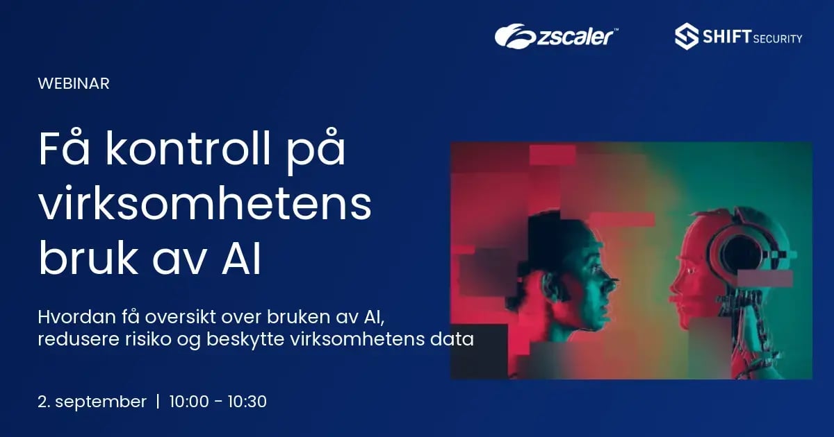 Webinar_Få kontroll på virksomhetens bruk av AI Webinar_Få kontroll på virksomhetens bruk av AI